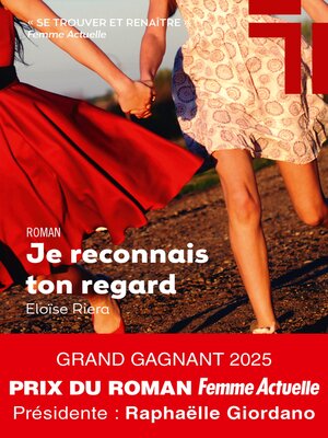 cover image of Je reconnais ton regard--Grand Gagnant Femme Actuelle 2025